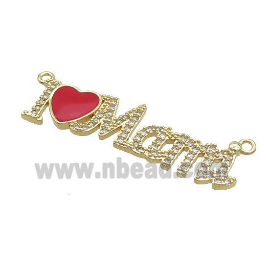 Copper I Love Mama Pendant Pave Zircon 2loops Red Enamel Gold Plated