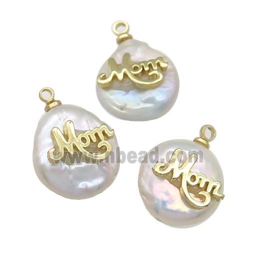 Natural pearl pendant with MOM, freeform