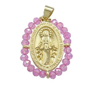 Virgin Mary Charms Copper Medal Pendant With Hotpink Crystal Glass Wire Wrapped Oval Gold Plated, approx 20-25mm