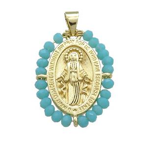 Virgin Mary Charms Copper Medal Pendant With Teal Crystal Glass Wire Wrapped Oval Gold Plated, approx 20-25mm