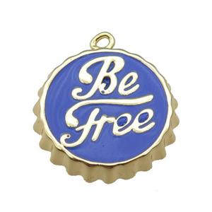 copper soda Bottle Cap pendant with blue enamel, Be Free, gold plated, approx 24mm dia