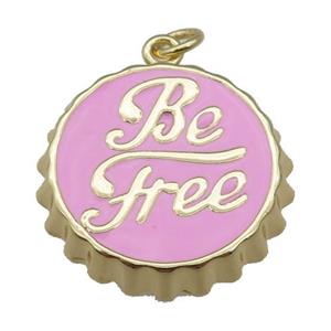 copper soda Bottle Cap pendant with pink enamel, Be Free, gold plated, approx 24mm dia