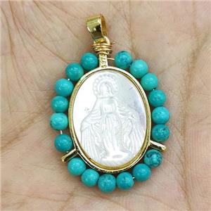 MOP Shell Virgin Mary Pendant With Green Dye Turquoise Gold Plated, approx 21-25mm