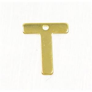 stainless steel letter T pendant, gold plated, approx 6-11mm