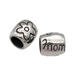 Stainless Steel barrel Beads, MOM, antique silver, approx 8mm, 5mm hole