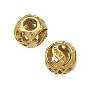 Stainless Steel Round Beads Letter-S Hollow Large Hole Gold Plated, approx 9-10mm, 4mm hole