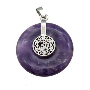 Natural Purple Amethyst Donut Pendant With Alloy Chakra OM Symbol, approx 30mm