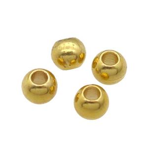 Stainless Steel Round Beads Smooth Large Hole Gold Plated, approx 5mm, 2mm hole